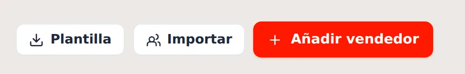 Las acciones de la pantalla: Plantilla, Importar, Añadir vendedor